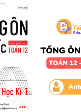 Tổng ôn cấp tốc Toán 12 học kì 1 Anh Giáo Kid PDF